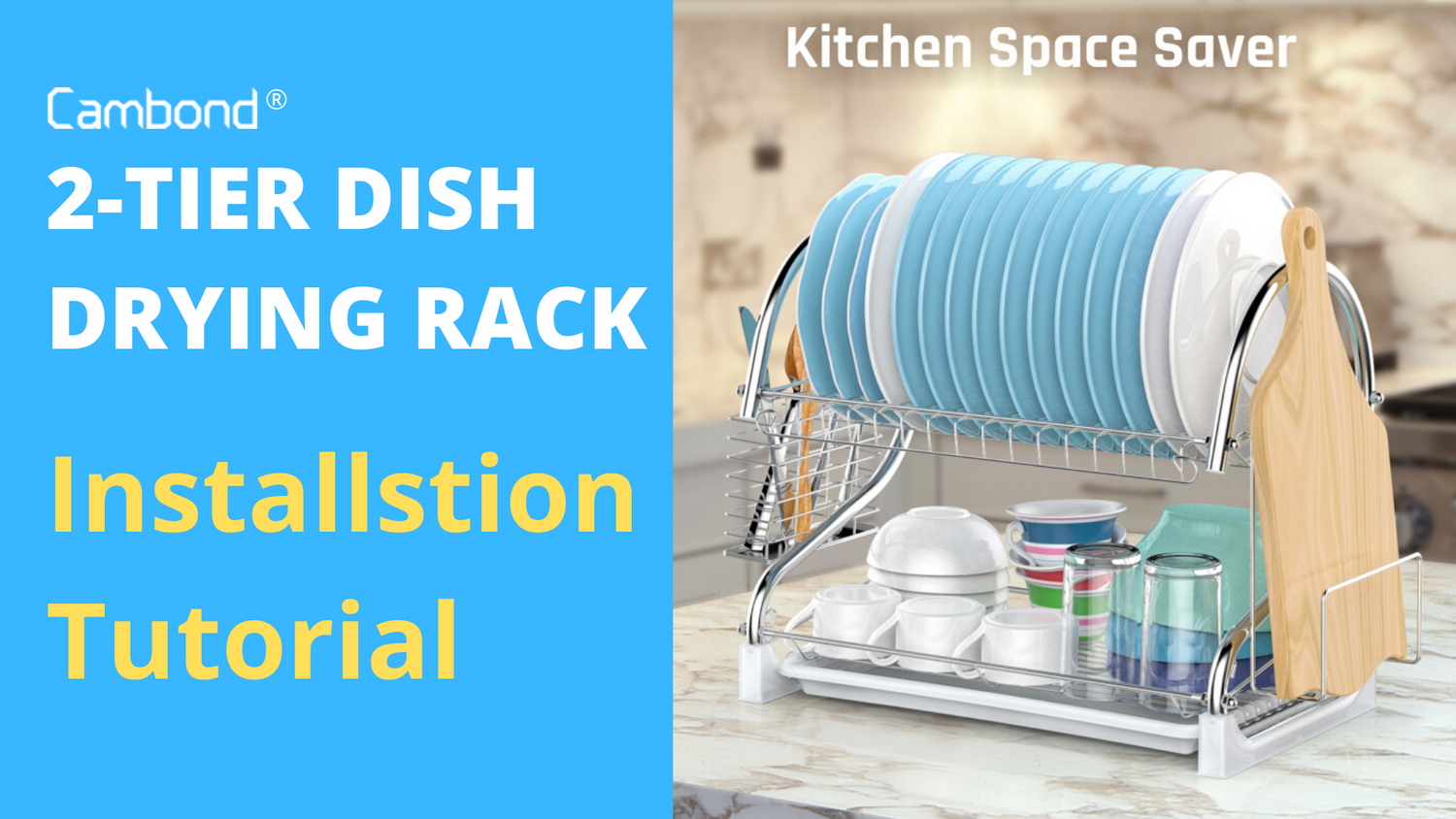 Cambond 2 Tier Dish Rack Installation Tutorial 2201